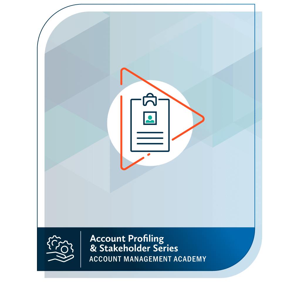 Account Profiling & Stakeholder Series