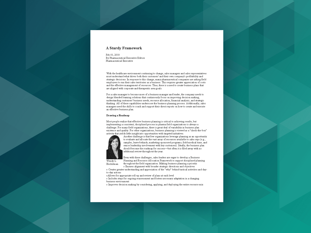 A Sturdy Framework: Improving field force business planning requires managers to run each sales territory as if it is a self-contained business