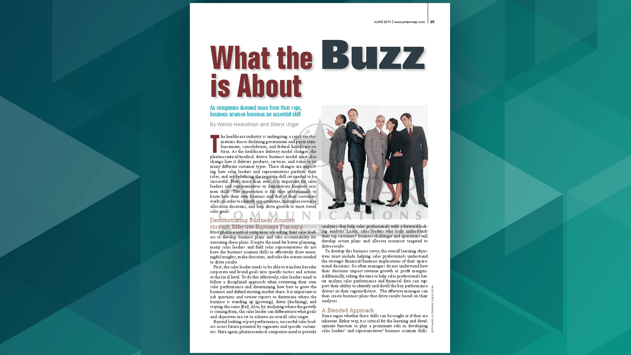 What the Buzz is About: As companies demand more from their reps, business acumen becomes an essential skill