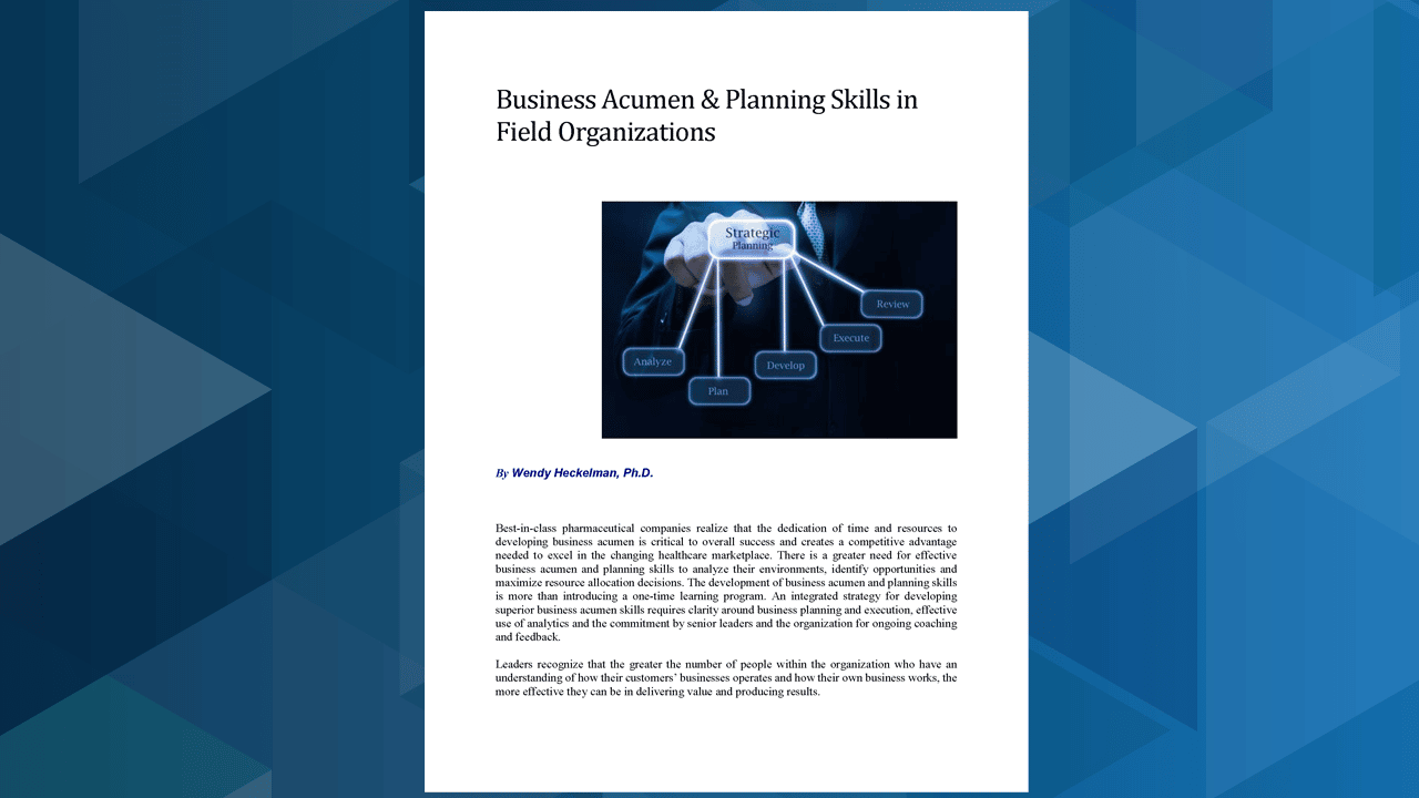 Best Practices for Developing Business Acumen & Planning Skills in Field Organizations