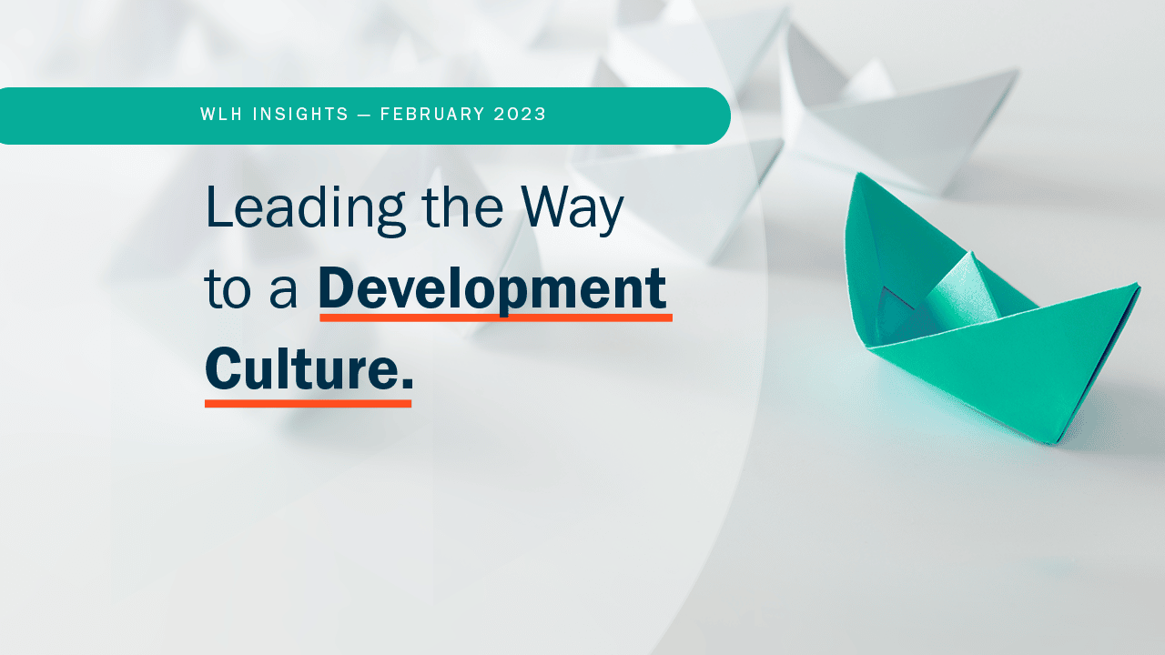 Leading the Way to a Development Culture