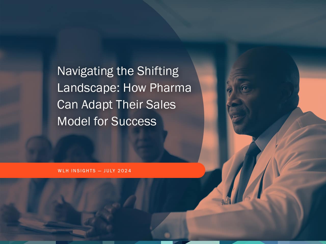 Navigating the Shifting Landscape: How Pharma Can Adapt Their Sales Model for Success