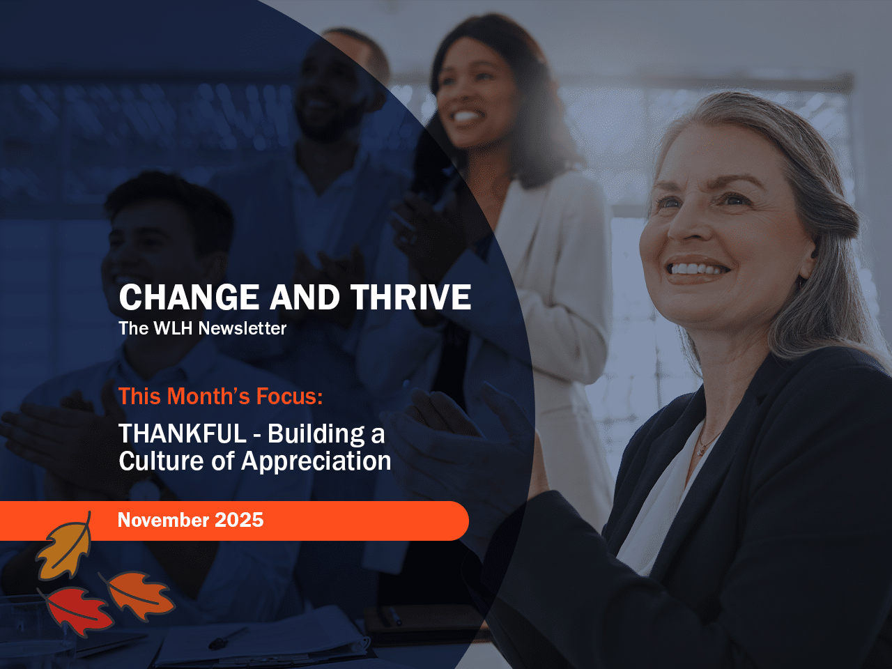 What practices will you put in place to create a culture of Thankfulness?